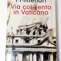 Via col vento in Vaticano - I Millenari - Libro