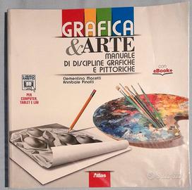 Grafica & arte. Manuale discipline graf/pitt