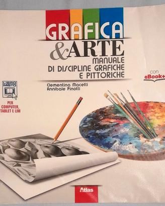 Grafica & arte. Manuale discipline graf/pitt