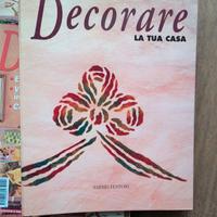 Decorare la tua casa