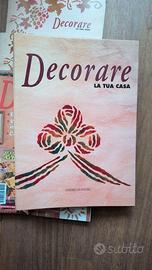 Decorare la tua casa