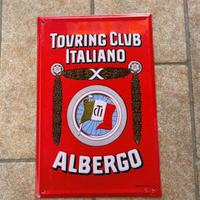 Targa pubblicitaria in latta -Tourin Club Italiano