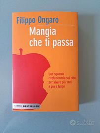 Filippo Ongaro "Mangia che ti passa"