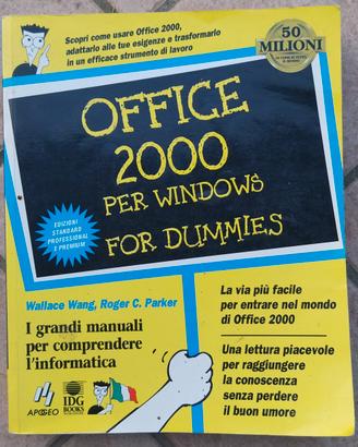 OFFICE 2000 PER WINDOW FOR DUMMIES (in italiano).