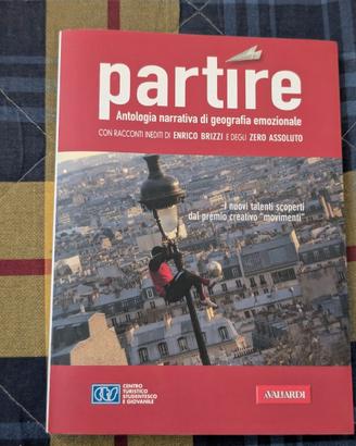 Partire Antologia Narrativa Di Geografia Emozional