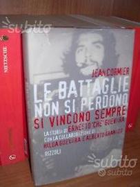 Che Guevara - Le battaglie non si perdono