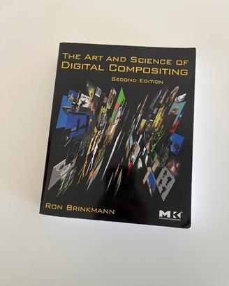 The Art and Science of Digital Compositing