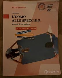 L’uomo allo specchio, manuale di antropologia