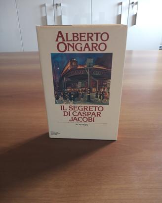 ALBERTO ONGARO - IL SEGRETO DI CASPAR JACOBI 