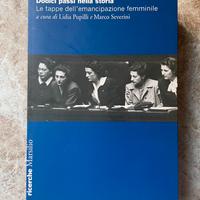12 passi nella storia. Le tappe dell'emancipazione