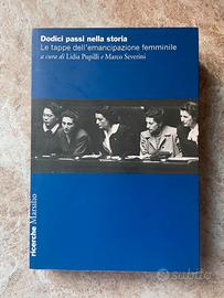 12 passi nella storia. Le tappe dell'emancipazione
