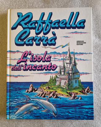 Libro Raffaella Carra' "l'isola dell'incanto" Nuov
