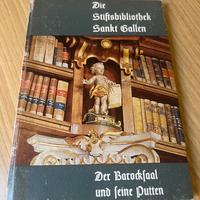 Die Stiftsbibliothek Sankt Gallen