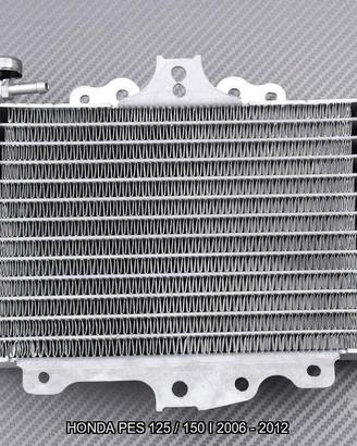 Radiatore per HONDA PES 125 / 150 I 2006 - 2012