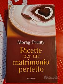 Libro RICETTE PER UN MATRIMONIO PERFETTO di Prunt