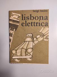 L. Bario - Lisbona Elettrica.  Stampa Alternativa