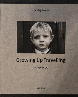 growing up Travelling 