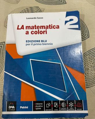 Testo scolastico la matematica a colori 2”