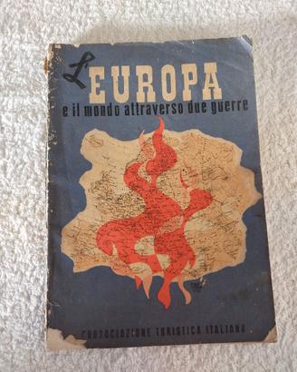 Libretto l'Europa e il mondo attr. le due guerre