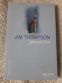 Inferno sulla Terra - Jim Thompson (Fanucci, 2006)