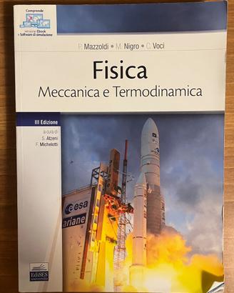 Manuale Fisica Meccanica e Termodinamica