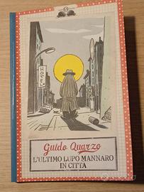 L'ultimo lupo mannaro in città ( G. Quarzo )