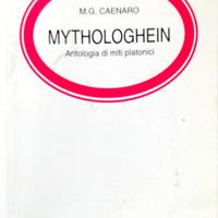 Mythologein. Antologia di miti platonici
