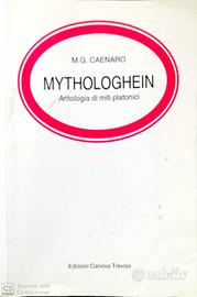 Mythologein. Antologia di miti platonici