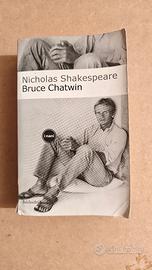 Nicholas Shakespeare - Bruce Chatwin