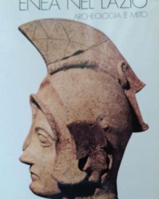 Enea nel Lazio: archeologia e mito (catalogo)