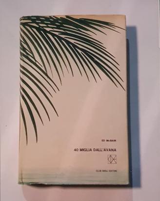 40 miglia dall'avana 