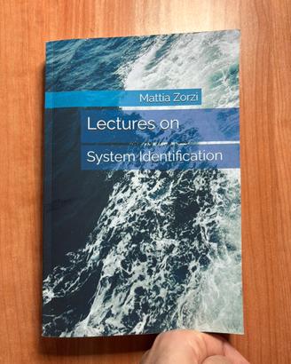 “Lectures on System Identification” - Mattia Zorzi