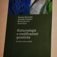 Biotecnologie e modificazioni genetiche.