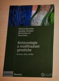 Biotecnologie e modificazioni genetiche.