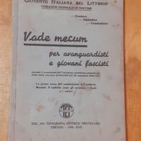 VADE MECUM PER AVANGUARDISTI E GIOVANI FASCISTI