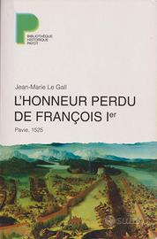 L'HONNEUR PERDU DE FRANCOIS Ier