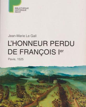 L'HONNEUR PERDU DE FRANCOIS Ier