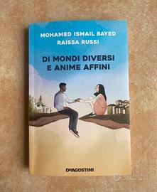 Di mondi diversi e anime affini