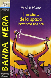Andre Marx - Il mistero della spada incandescente