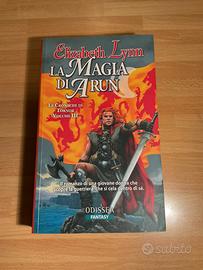 La magia di Arun - Elizabeth Lynn. 1’Ed.2008
