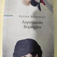 Aspettando Bojangles Olivier Bourdeaut