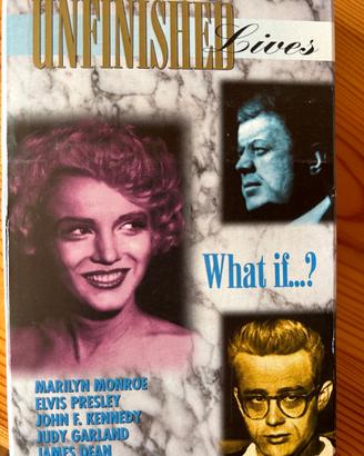 "Unfinished Lives: What If ?"