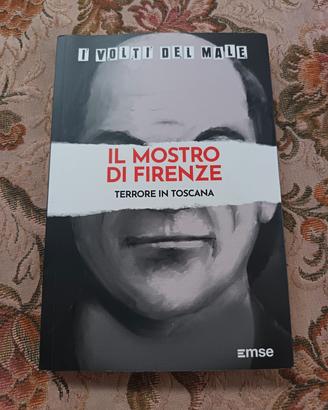 libroIl mostro di Firenze - Terrore in Toscana 