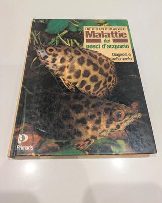 Untergasser Malattie pesci d'acquario I edizione 