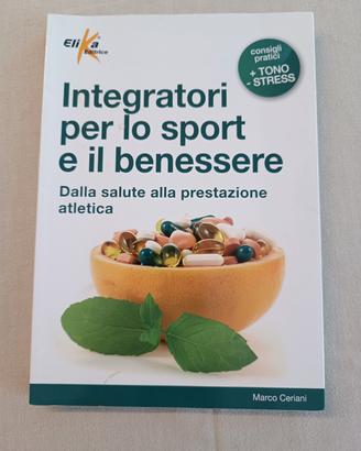 Integratori per lo sport e il benessere 