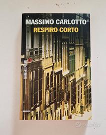 Libro Respiro corto di Massimo Carlotto 