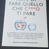Libro La sottile arte di fare quello che ti pare 