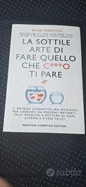 Libro La sottile arte di fare quello che ti pare 