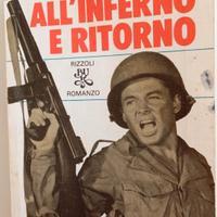 "All'inferno e ritorno "Audie Murphy-storico