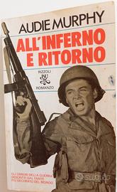 "All'inferno e ritorno "Audie Murphy-storico
